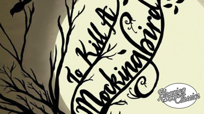 Blogging <i>To Kill a Mockingbird</i>: Chapter 1