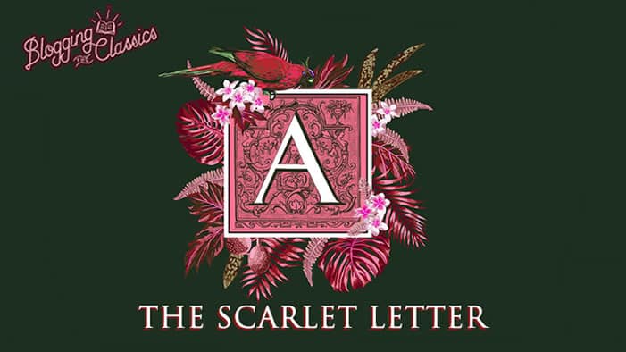 Blogging <i>The Scarlet Letter</i>: Part 10 (Chapters 21-End)